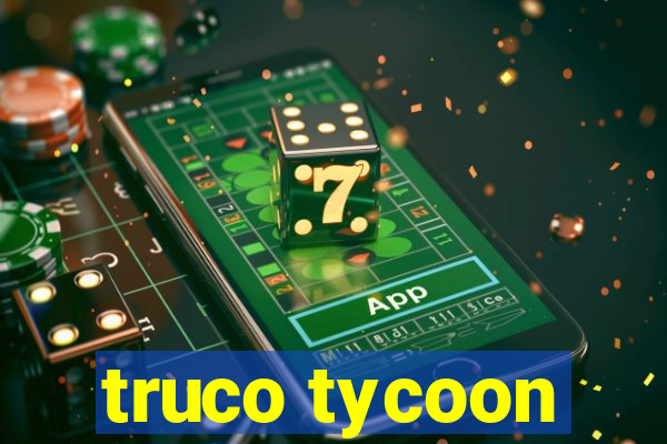 truco tycoon